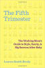 The Fifth Trimester