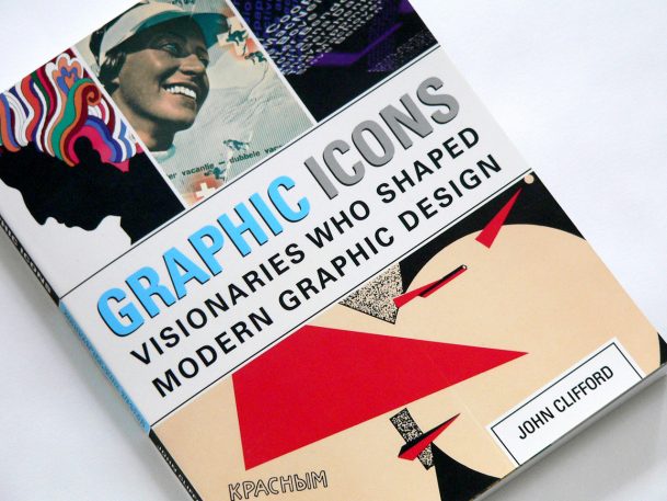 10 Crucial Lessons From History’s Greatest Graphic Designers